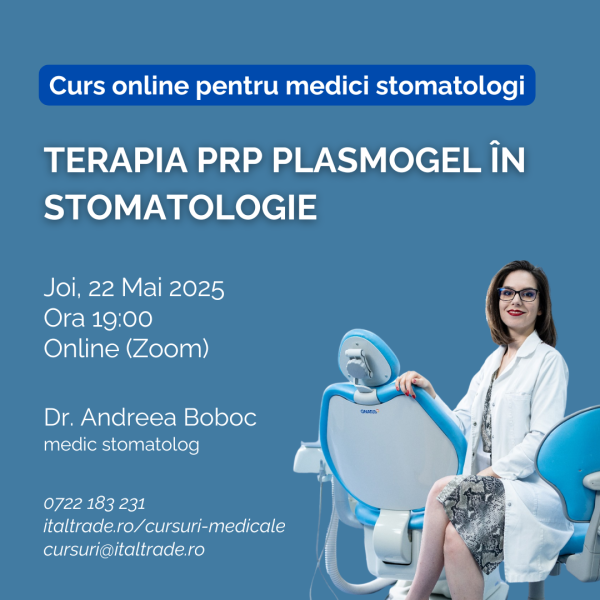 Curs online pentru Medici Stomatologi: Terapia PRP Plasmogel în Stomatologie