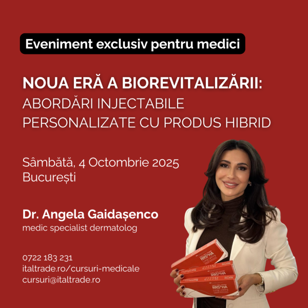 Eveniment: Noua eră a biorevitalizării - Abordări injectabile personalizate cu produs hibrid